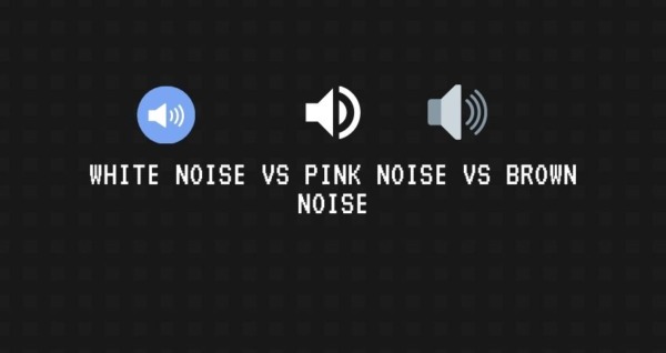 Qué es el ruido blanco, el ruido rosa y el ruido marrón
